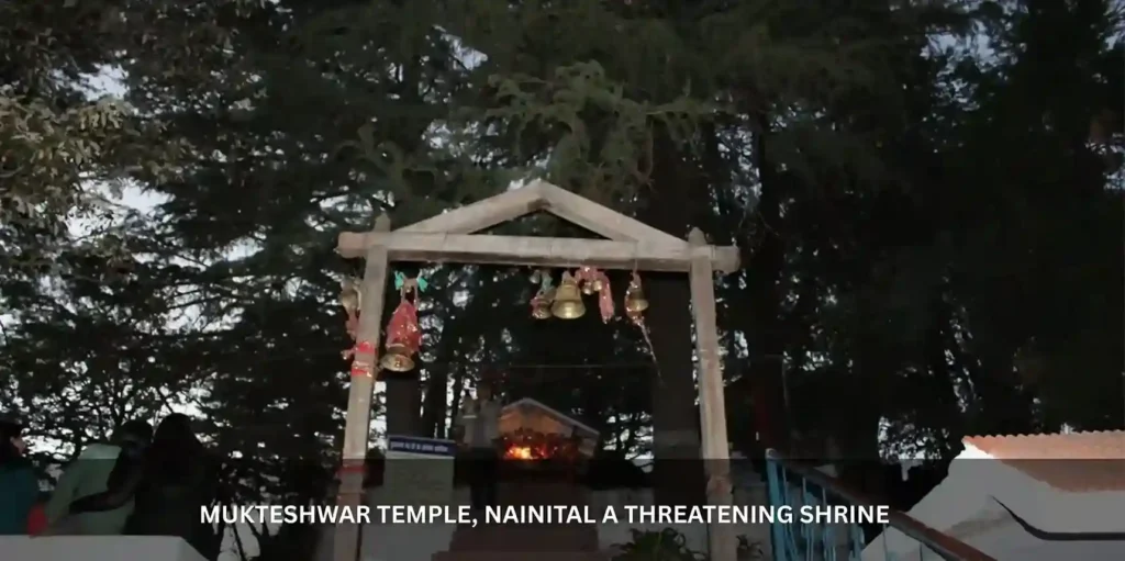 MUKTESHWAR TEMPLE, NAINITAL
