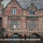 MULLINGAR MANSION, MUSSOORIE