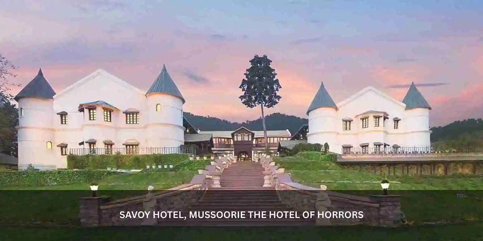 SAVOY HOTEL, MUSSOORIE